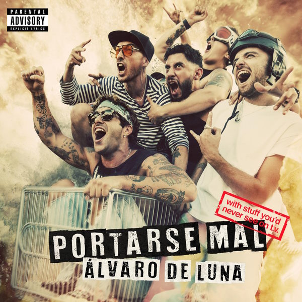 ALVARO DE LUNA single PORTARSE MAL 2