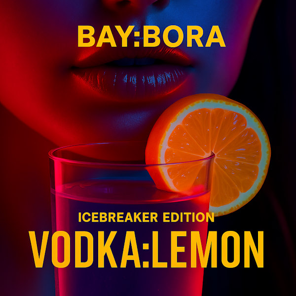 BAYBORA vodkalemon icebreaker edition