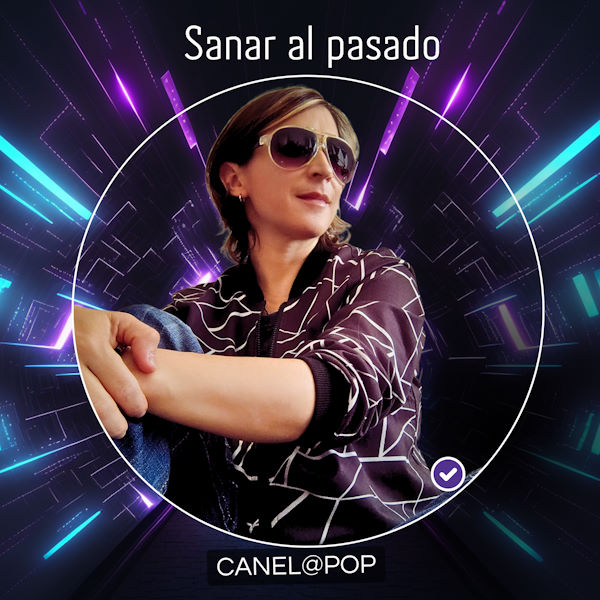 Canel Pop Music sanar al pasado