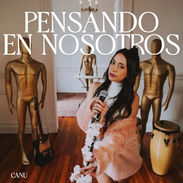 Canu Pensando en nosotros