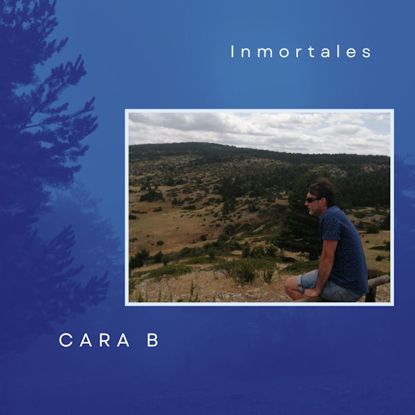 Cara B inmortales