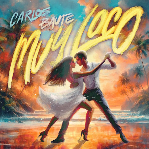 Carlos Baute Muy Loco