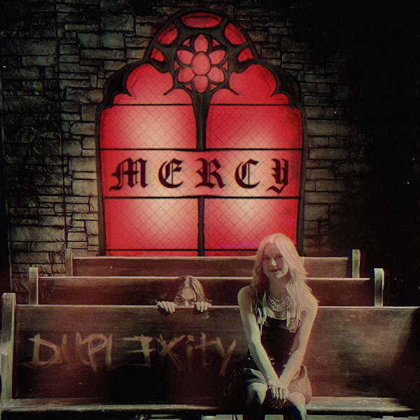 DUPLEXITY mercy