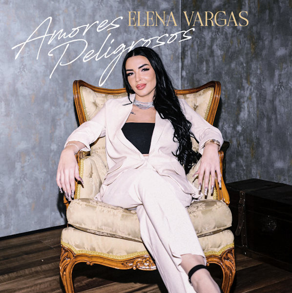 Elena Vargas amores peligrosos