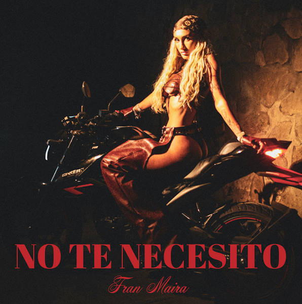 Fran Maira no te necesito