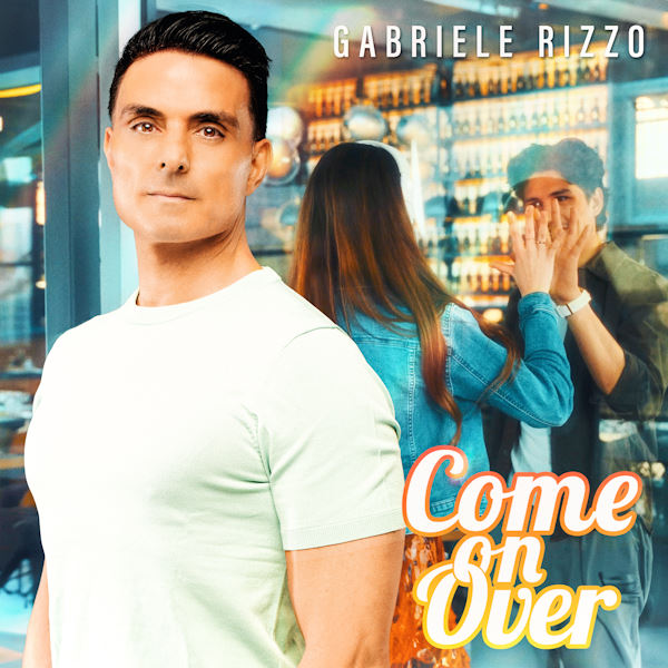 Gabriele Rizzo come on over