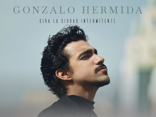 Gonzalo Hermida Gira ciudad Intermitente