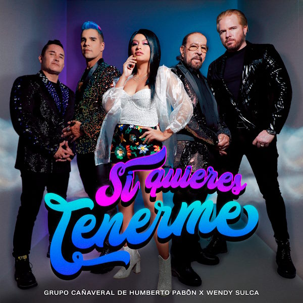 Grupo Caaveral si quieres tenerme album cover