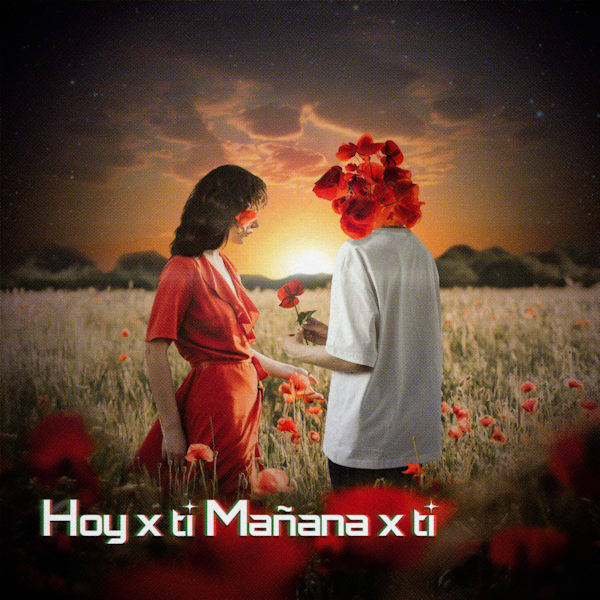 Hoy x ti mañana x ti