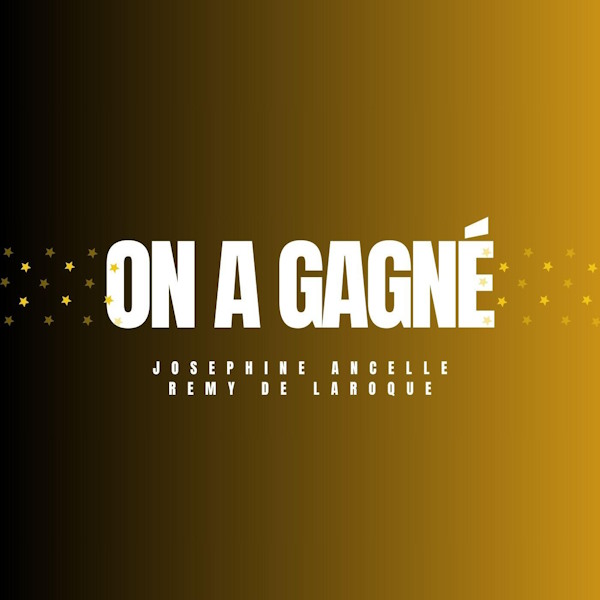 Josephine AncelleRemy de Laroque on a gagn