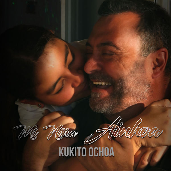 Kukito Ochoa Mi nina Ainhoa