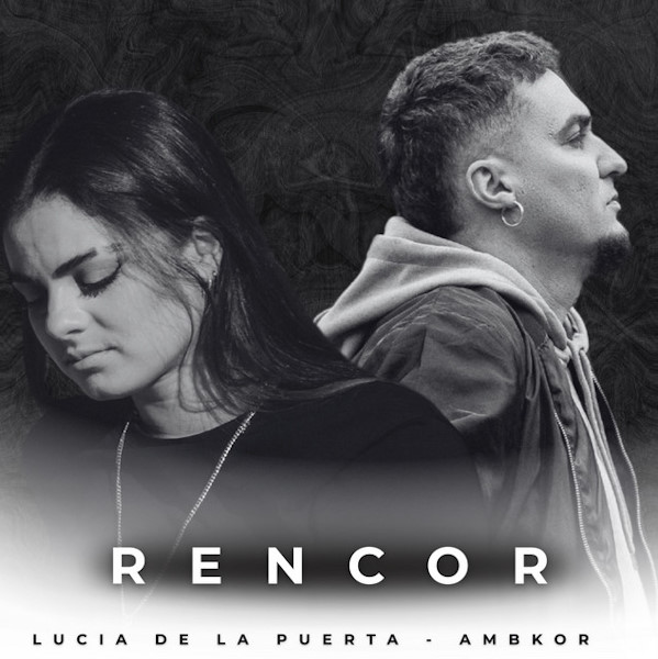 Lucia de la puerta y AMBKOR Rencor