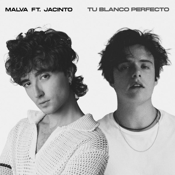 MALVA JACINTO TU BLANCO PERFECTO 27 05