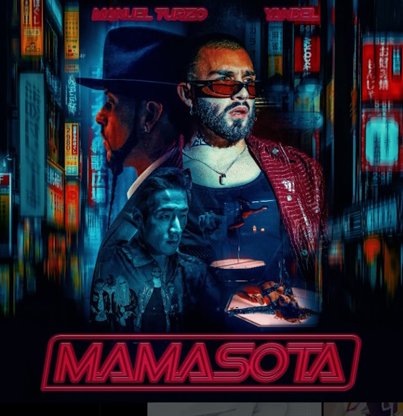 Mamasota Manuel Turizo y Yandel