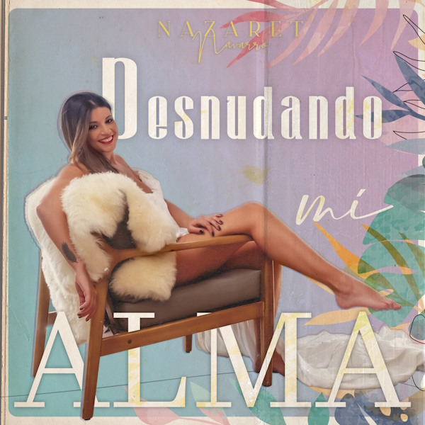 Nazaret Navarro desnudando mi alma album cover