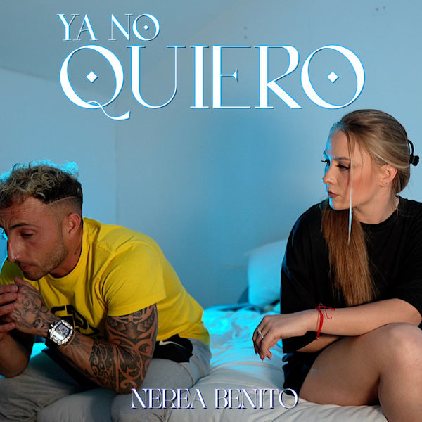 Nerea Benito ya no quiero