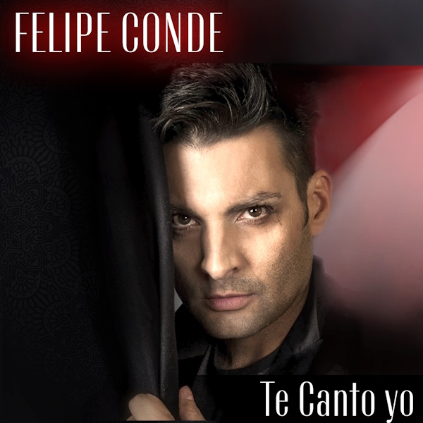 PORTADA FELIPE CONDE TE CANTO YO
