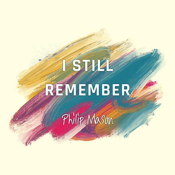 Philip Mason i still remember