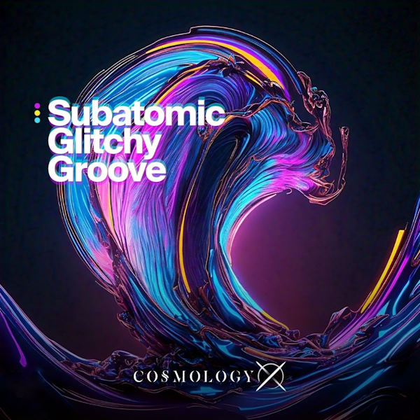 Portada Subatomic Glitchy Groove
