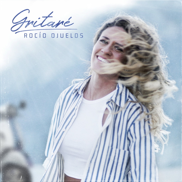 Rocio Ojuelos GRITARÉ