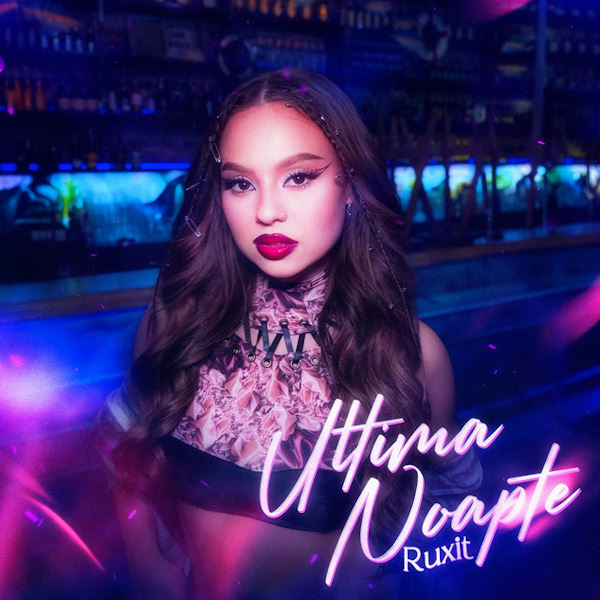 Ruxit Ultima Noapte