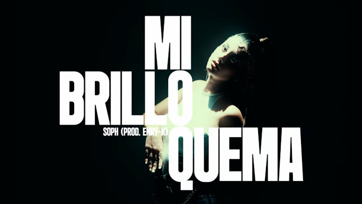 Soph mi brillo quema