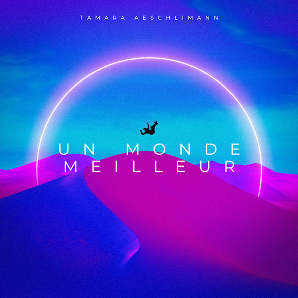 Tamara Aeschlimann un monde meilleur