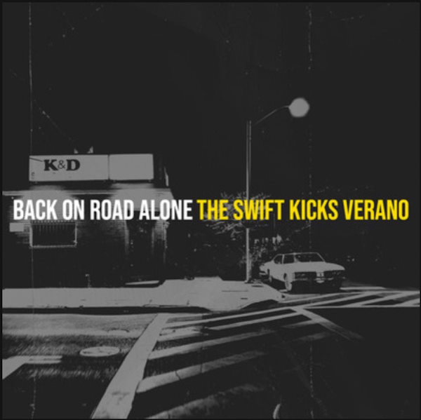 The Swift Kicks Verano back on road alone