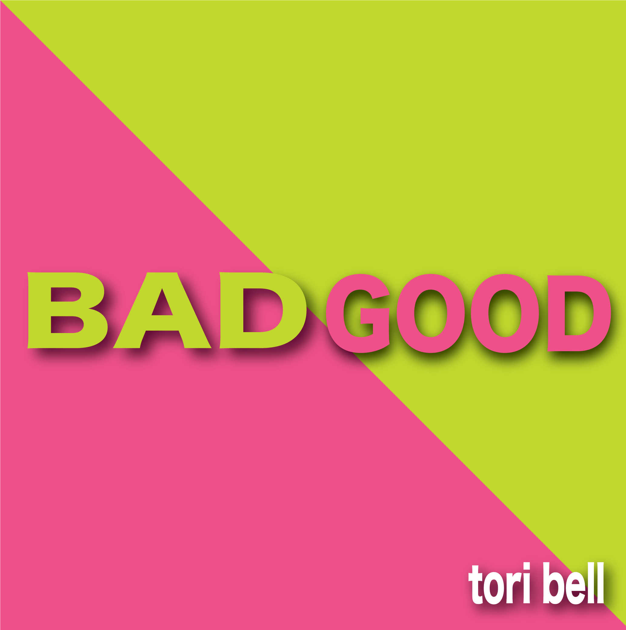 Tori bell bad good