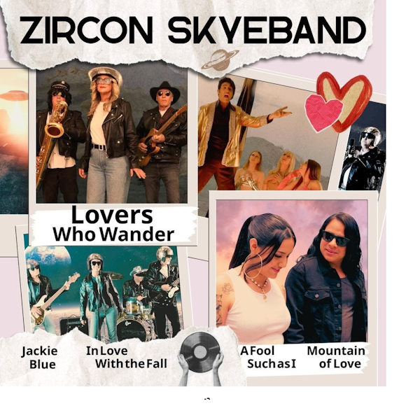 Zircon Skyeband lovers who wander