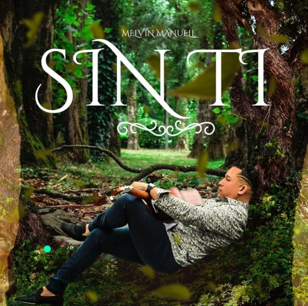 Cover Sin ti Melvin Manuell