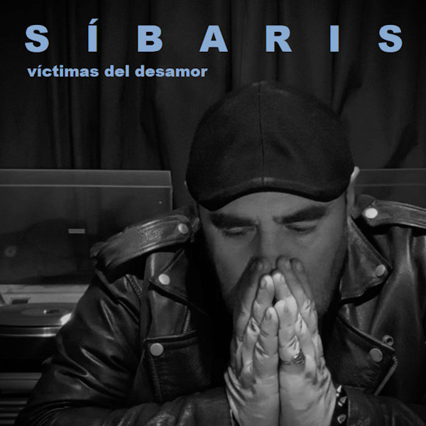 sibaris Víctimas del desamor promo